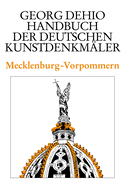 Dehio - Handbuch Der Deutschen Kunstdenkm?ler / Mecklenburg-Vorpommern