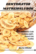 Dehydrator Matreislubk