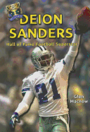 Deion Sanders: Hall of Fame Football Superstar