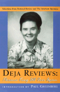 Deja Reviews: Florence King All Over Again: Selections from National Review and the American Spectator 1990 to 2001
