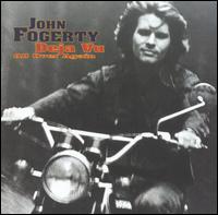 Deja Vu All Over Again - John Fogerty