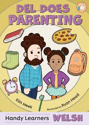 Del Does Parenting - Meek, Elin, and Head, Ryan (Illustrator)