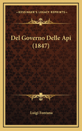 del Governo Delle API (1847)