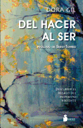 del Hacer Al Ser