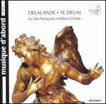 Delalande: Te Deum (Motets) - Arlette Steyer (soprano); Francois Piolino (tenor); Jean-Paul Fouchcourt (tenor); Jerome Correas (bass);...
