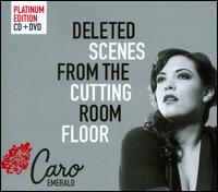 Deleted Scenes from the Cutting Room Floor [Platinum Edition] - Caro Emerald