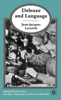 Deleuze and Language - Lecercle, J