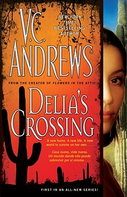 Delia's Crossing - Andrews, V C