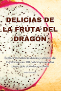 Delicias de la Fruta del Drag?n