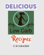 Delicious Low-Carb Recipes