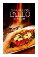 Delicious, Quick & Simple Paleo Recipes