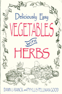 Deliciously Easy Vegetables with Herbs