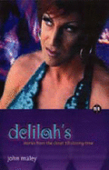 Delilah's: Stories from the Closet Till Closing Time