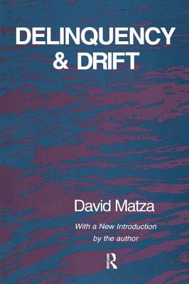 Delinquency and Drift - Matza, David