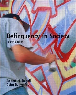 Delinquency in Society - Regoli, Robert M.