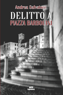 Delitto a Piazza Barbolani