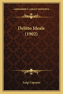 Delitto Ideale (1902)