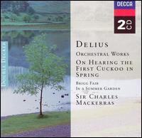 Delius: Orchestral Works - Welsh National Opera Orchestra; Charles Mackerras (conductor)