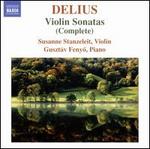 Delius: Violin Sonatas (Complete)