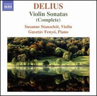 Delius: Violin Sonatas (Complete) - Gusztav Fenyo (piano); Susanne Stanzeleit (violin)