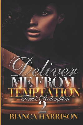 Deliver Me From Temptation 2 - Harrison, Bianca