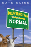 Deliver Us from Normal