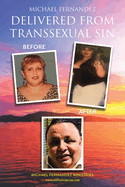 Delivered From Transsexual Sin