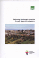 Delivering Biodiversity Benefits Through Green Infrastructure - Dale, K., and Thomson, Cinthia, and Marshall, V.