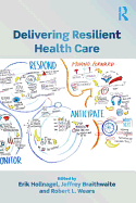 Delivering Resilient Health Care