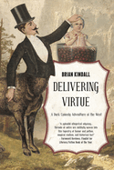 Delivering Virtue: A Dark Comedy Adventure of the West