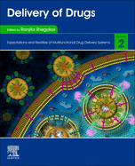 Delivery of Drugs: Volume 2: Expectations and Realities of Multifunctional Drug Delivery Systems