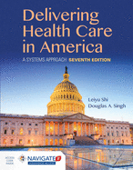 Delivery Of Health Care And America With Navigate 2 Advantage Access & Navigate 2 Scenario For Health Care Delivery
