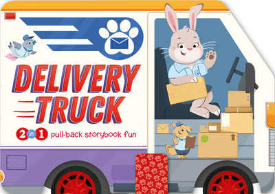 Delivery Truck - Moss, Stephanie, and Rimmington, Natasha (Illustrator)