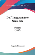 Dell' Insegnamento Nazionale: Discorsi (1887)