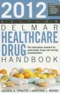 Delmar Healthcare Drug Handbook
