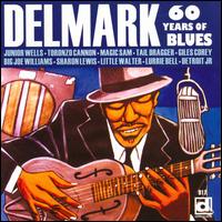 Delmark: 60 Years of Blues - Various Artists