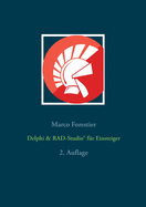 Delphi & RAD-Studio(R) f?r Einsteiger: 2. Auflage