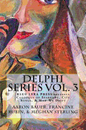 Delphi Series Vol. 3: Colloquy of Sparrows, City Songs, & How We Drift