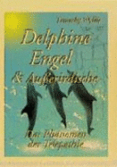 Delphine, Engel Und Au?erirdische