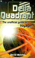 Delta Quadrant: The Unofficial Guide to Voyager