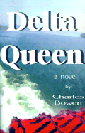 Delta Queen - Bowen, Charles