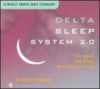 Delta Sleep System 2.0 - Dr. Jeffrey D. Thompson