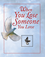 Deluxe Daily Prayer- When You Lose Someone You Love