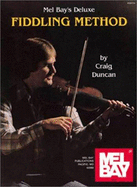 Deluxe Fiddling Method - Duncan, Craig, Dr.