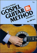 Deluxe Gospel Guitar Method - William Bay