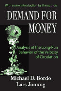 Demand for Money: An Analysis of the Long-run Behavior of the Velocity of Circulation