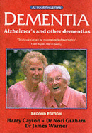 Dementia: Alzheimer's and Other Dementias at Your Fingertips - Cayton, Harry, and Graham, Nori, and Warner, James, Dr.