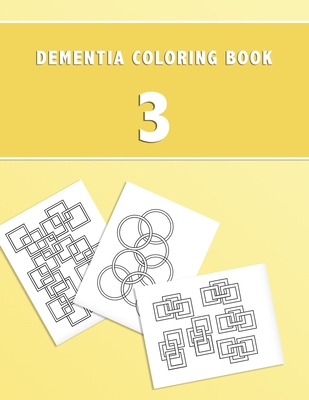 Dementia Coloring Book 3: 3rd Edition Dementia & Alzheimers Colouring Activity Booklet Calming Anti-Stress and memory loss color in notebook for the elderly - Studio, Dementia Activity