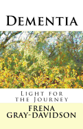 Dementia: Light for the Journey