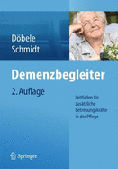 Demenzbegleiter: Leitfaden Fur Zusatzliche Betreuungskrafte in Der Pflege